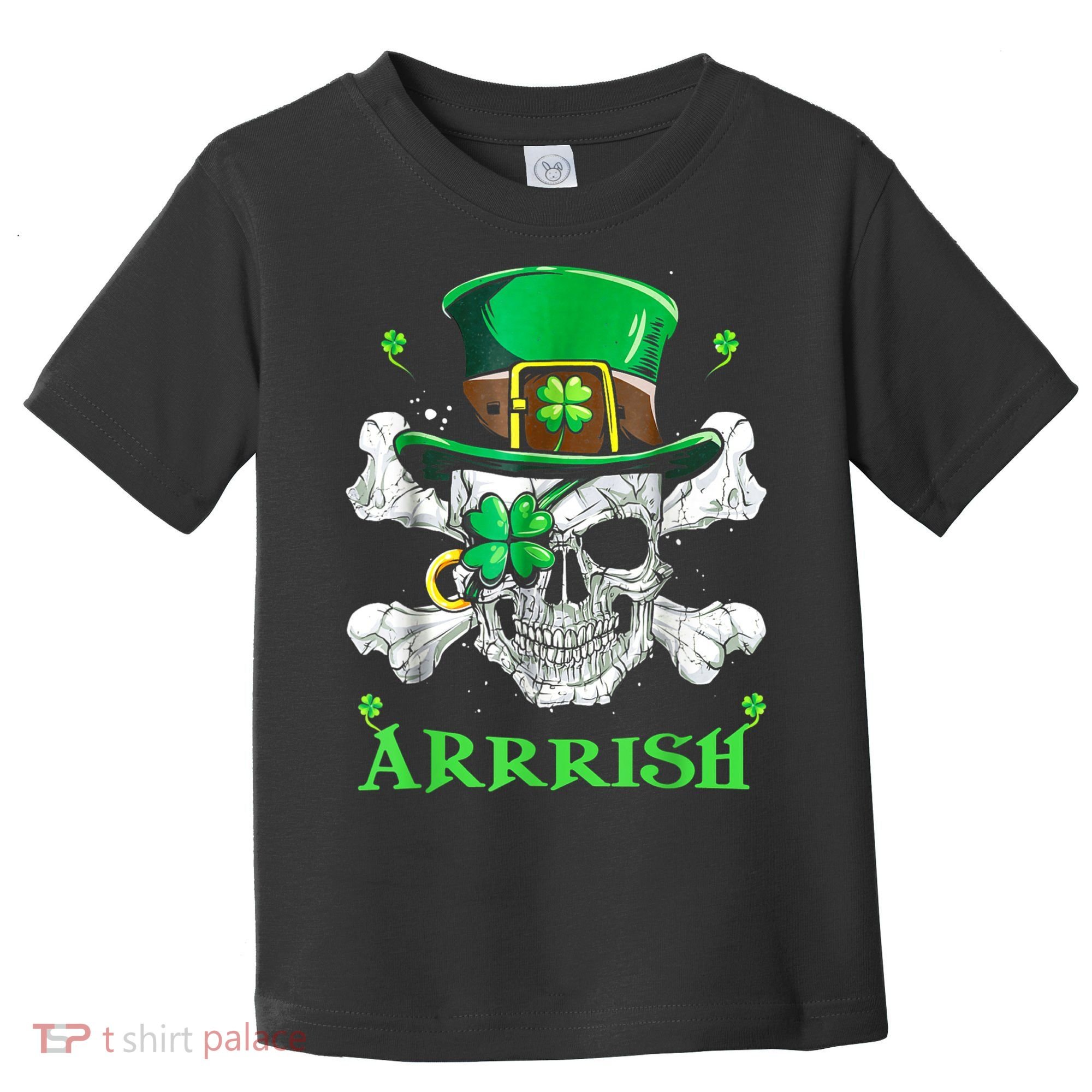 Arrrish Irish Shamrock Clover Skull St Patricks Day Toddler T-Shirt