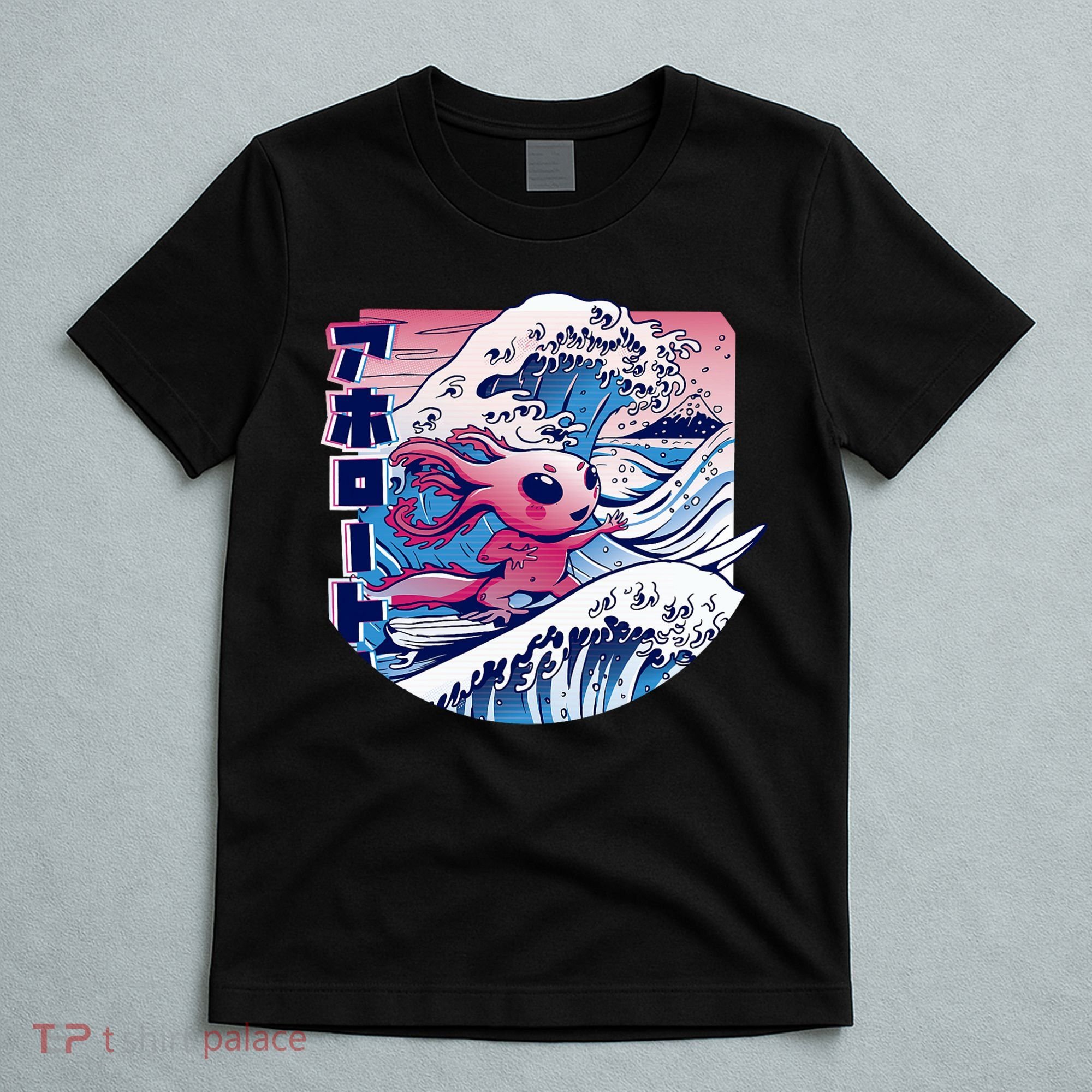 Axolotl Is Surfing Japanese Great Wave Axolotl Anime Kawaii T-Shirt