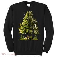 And Into The Forest I Go To Lose My Mind And Find My Soul Sweatshirt thumb 0