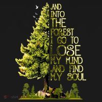 And Into The Forest I Go To Lose My Mind And Find My Soul Women's Tank Top thumb 5