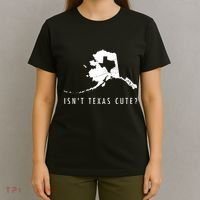 Alaska Isnt Texas Cute Funny Map Gift T-Shirt thumb 4