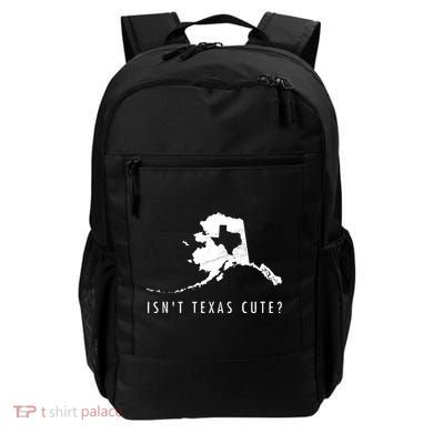 Alaska Isnt Texas Cute Funny Map Gift Backpack