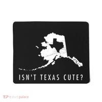 Alaska Isnt Texas Cute Funny Map Gift Mousepad thumb 0