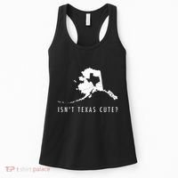 Alaska Isnt Texas Cute Funny Map Gift Women's Tank Top thumb 0
