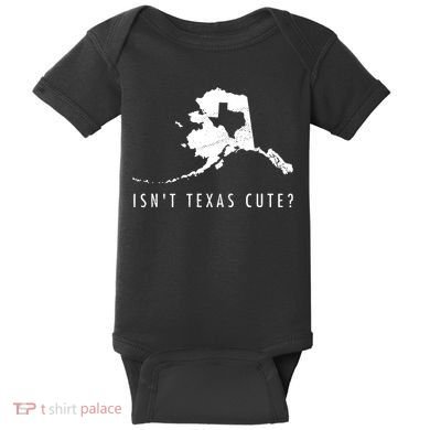 Alaska Isnt Texas Cute Funny Map Gift Baby Bodysuit