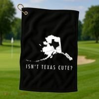 Alaska Isnt Texas Cute Funny Map Gift Golf Towel thumb 1