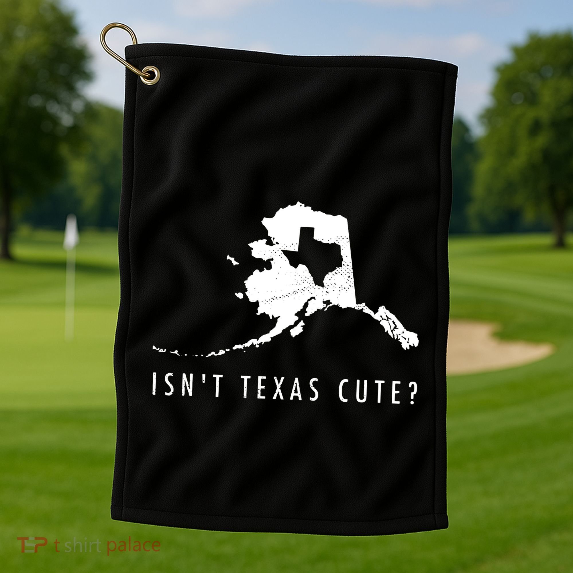Alaska Isnt Texas Cute Funny Map Gift Golf Towel
