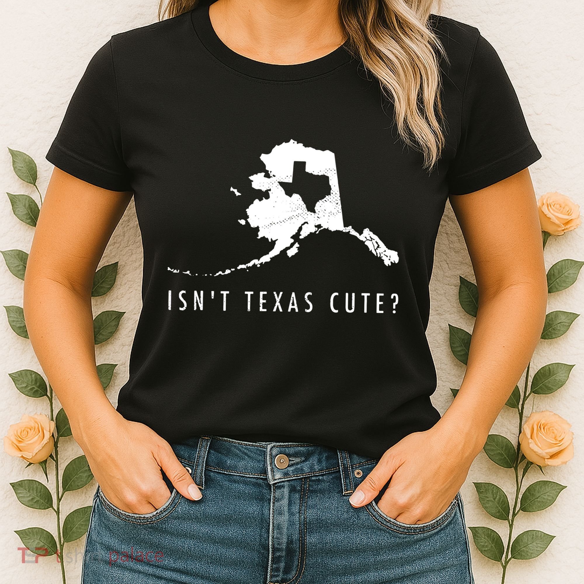 Alaska Isnt Texas Cute Funny Map Gift Women's T-Shirt