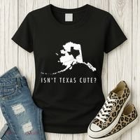 Alaska Isnt Texas Cute Funny Map Gift Women's T-Shirt thumb 3