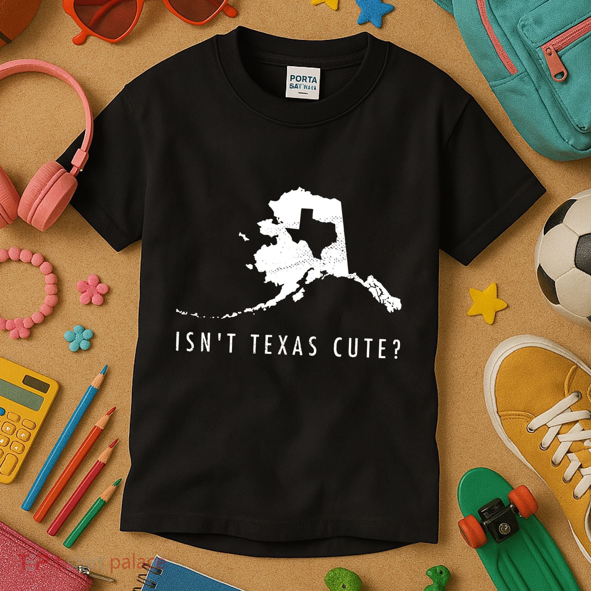 Alaska Isnt Texas Cute Funny Map Gift Kids T-Shirt