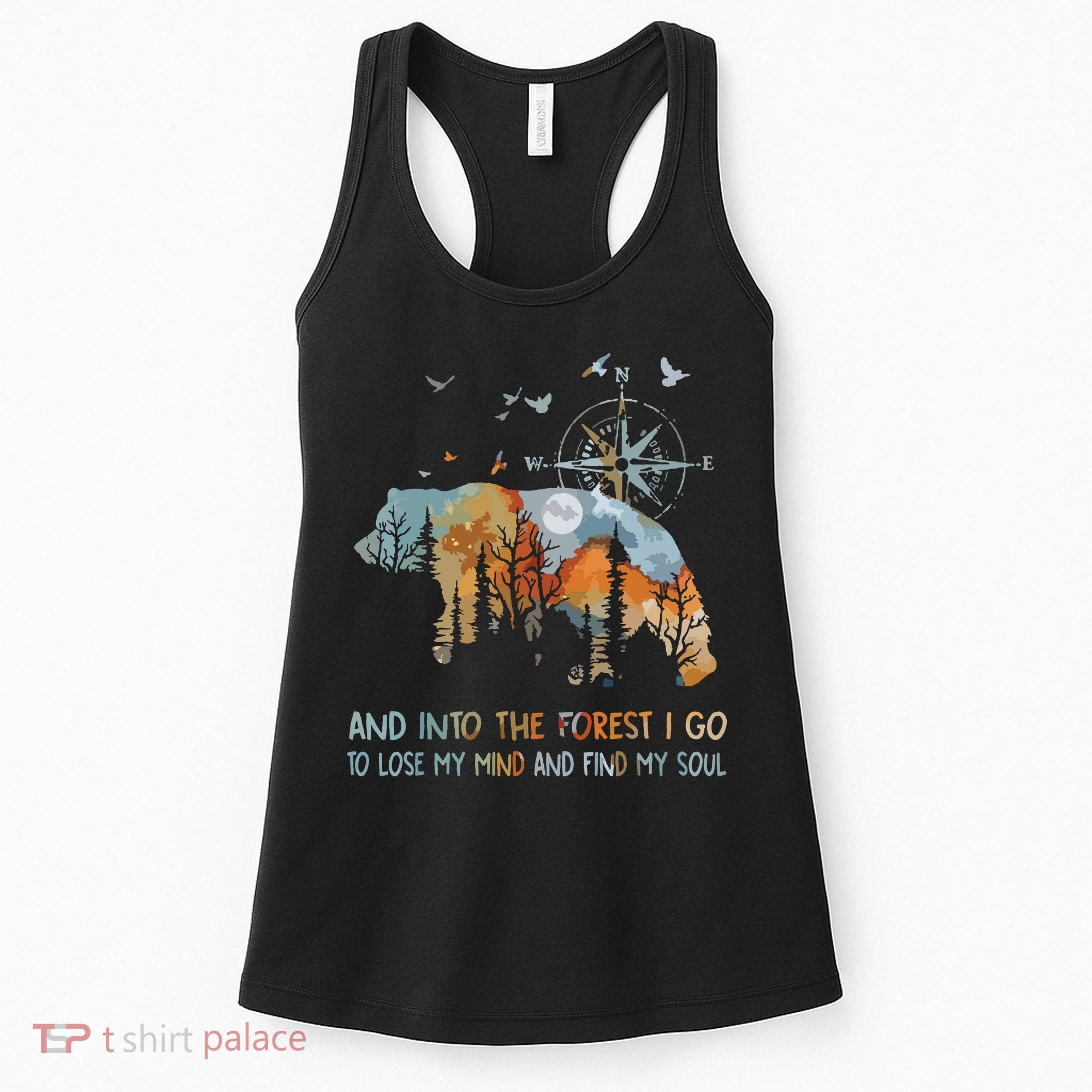 And Into The Forest I Go To Lose My Mind Camping Bear Women's Tank Top