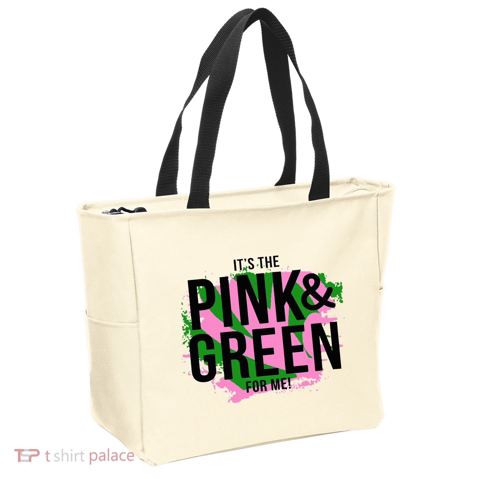 A ItS The Pink And Green For Me Sorority Tote Bag