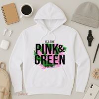 A ItS The Pink And Green For Me Sorority Hoodie thumb 3