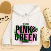 A ItS The Pink And Green For Me Sorority Hoodie thumb 4