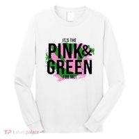 A ItS The Pink And Green For Me Sorority Long Sleeve Shirt thumb 0