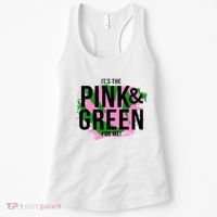 A ItS The Pink And Green For Me Sorority Women's Tank Top thumb 0