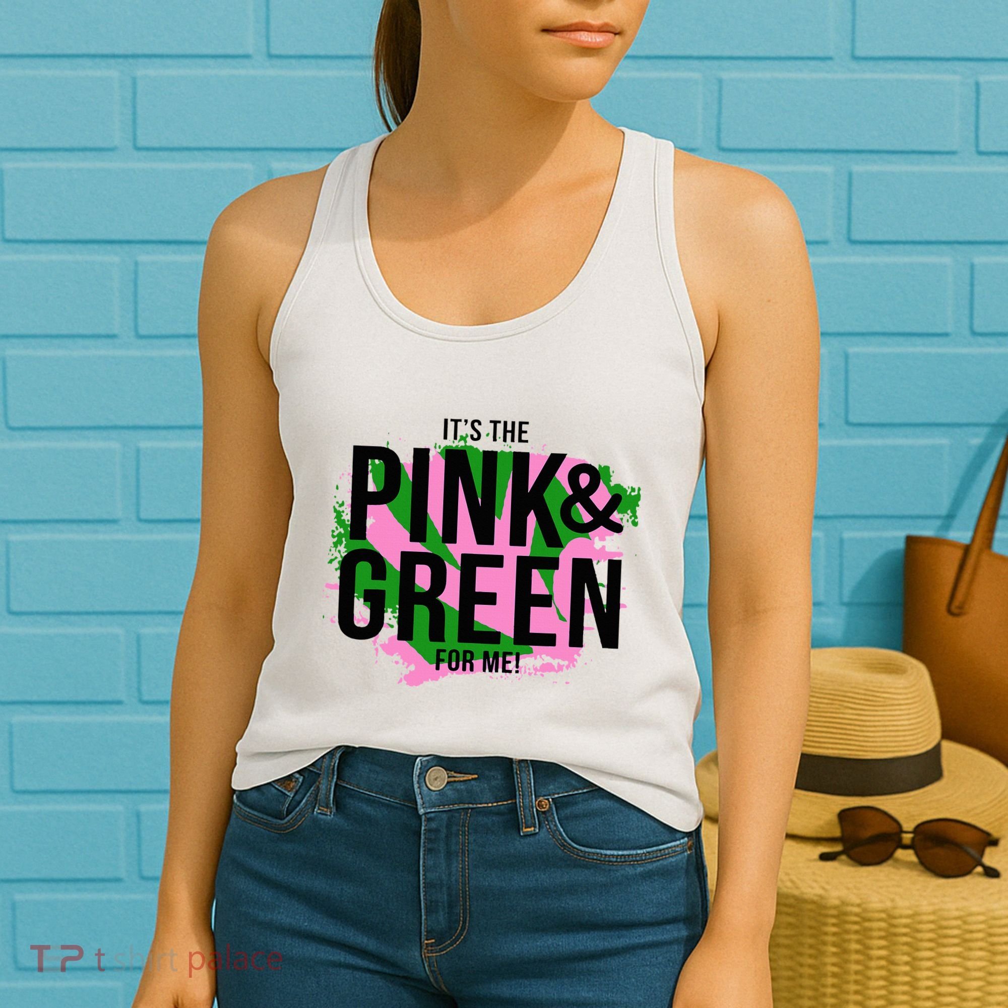 A ItS The Pink And Green For Me Sorority Women's Tank Top
