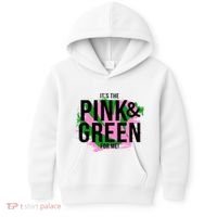 A ItS The Pink And Green For Me Sorority Kids Hoodie thumb 0