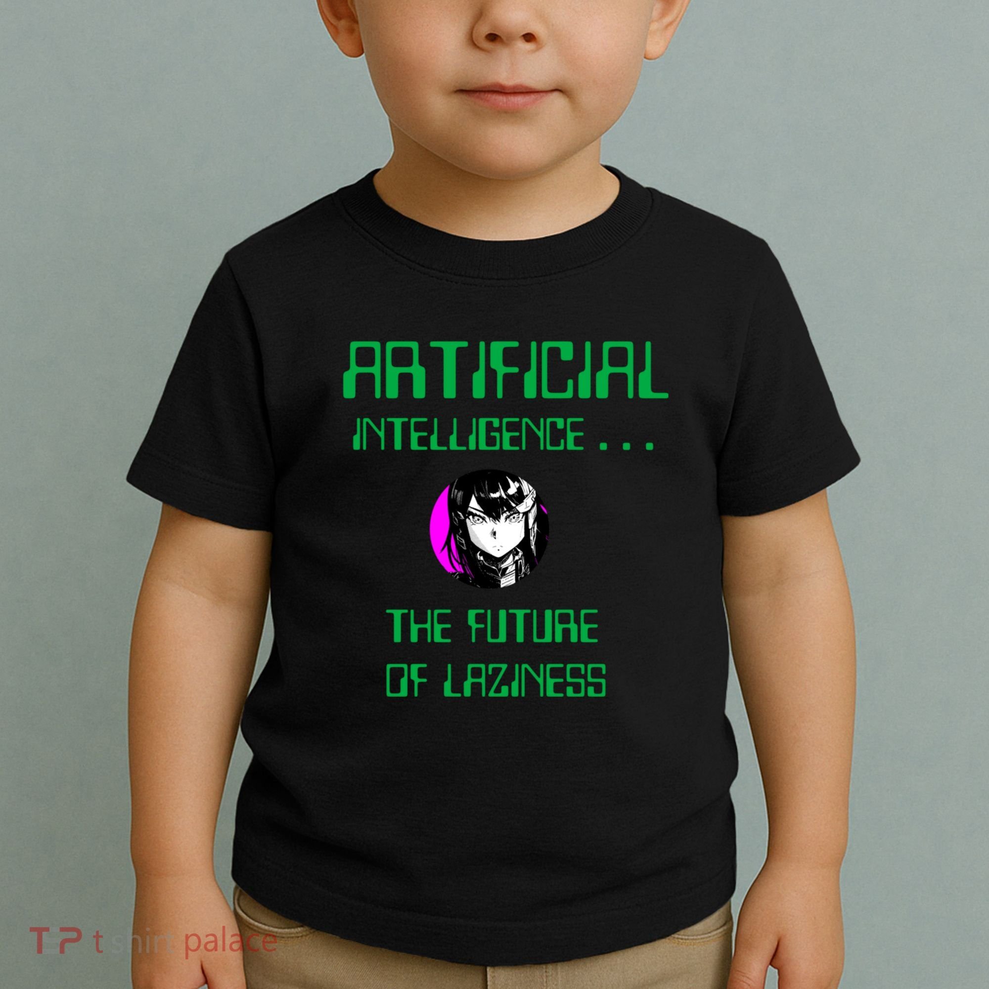 Artificial Intelligence The Future Of Laziness Toddler T-Shirt