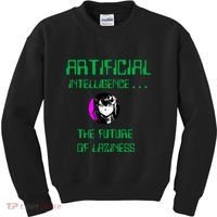 Artificial Intelligence The Future Of Laziness Kids Sweatshirt thumb 0