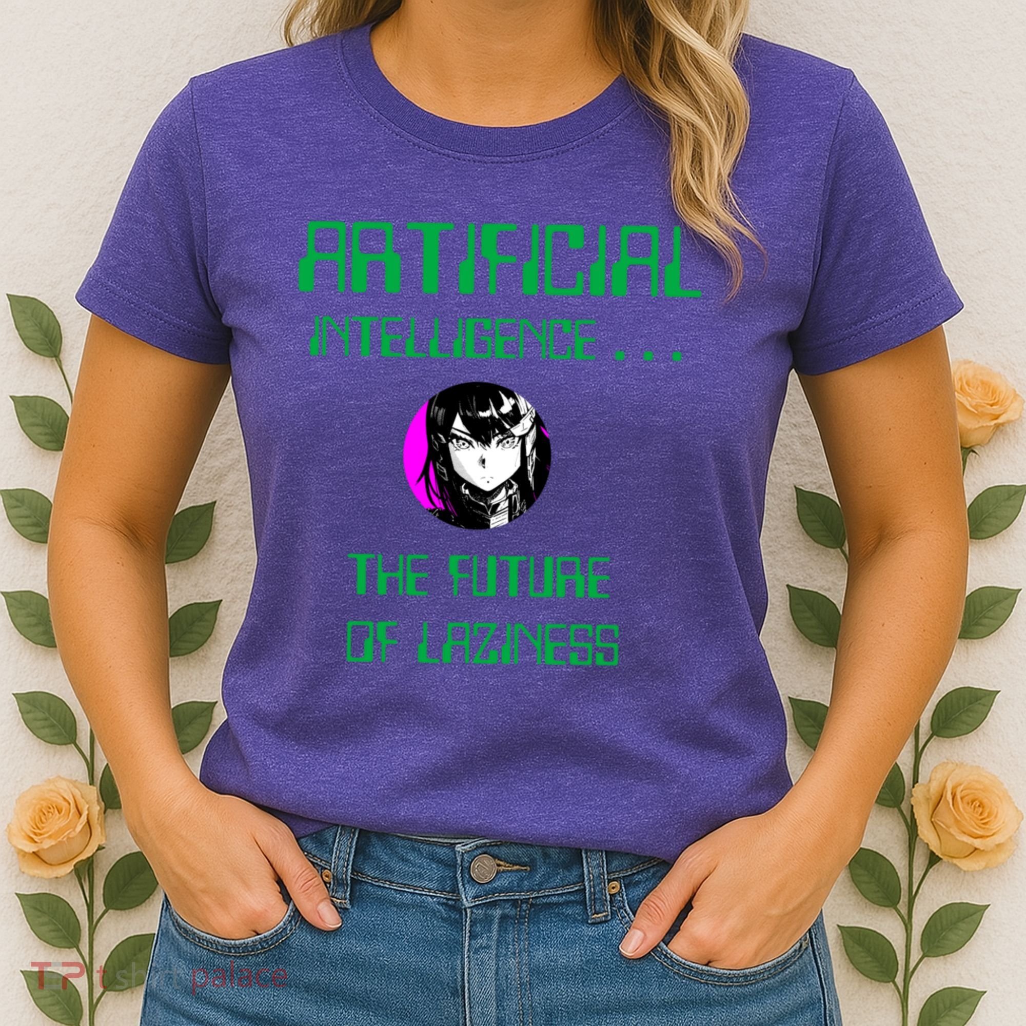 Artificial Intelligence The Future Of Laziness Women's T-Shirt