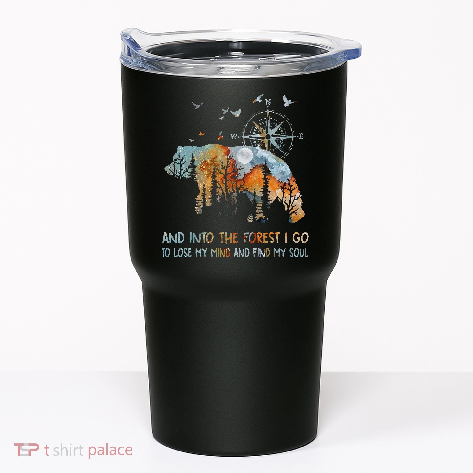 And Into The Forest I Go To Lose My Mind Camping Bear Tumbler