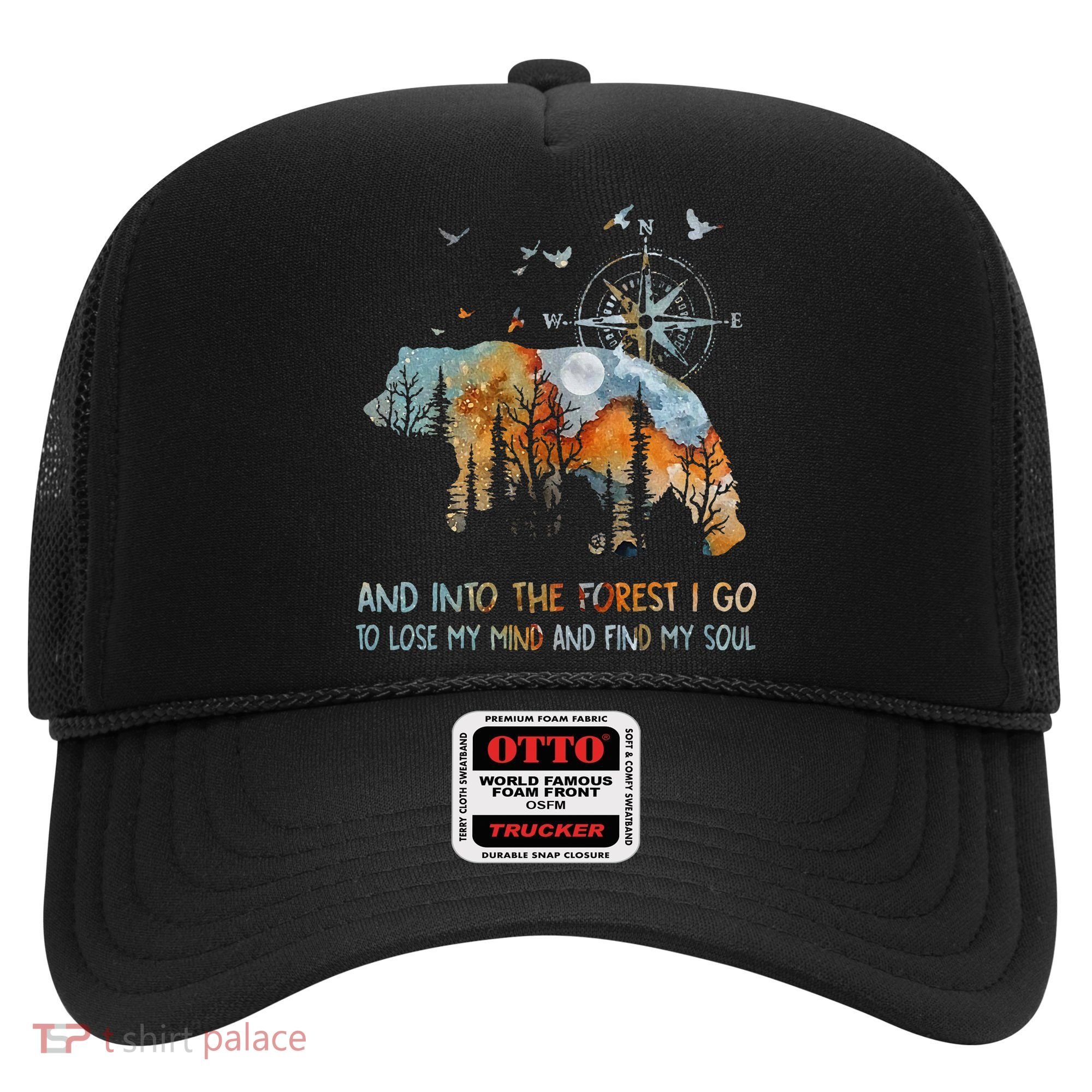 And Into The Forest I Go To Lose My Mind Camping Bear Hat