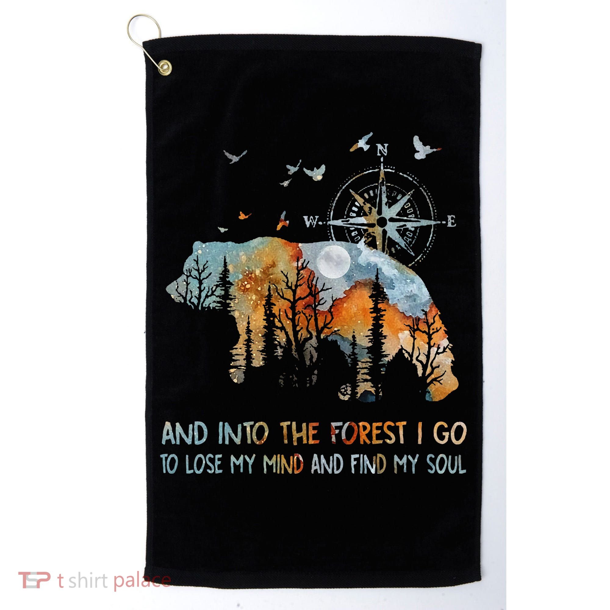 And Into The Forest I Go To Lose My Mind Camping Bear Golf Towel