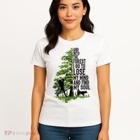 And Into The Forest I Go To Lose My Mind And Find My Soul Forest Camping Women's T-Shirt thumb 4