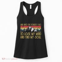 And Into The Forest I Go To Lose My Mind And Find My Soul Women's Tank Top thumb 0
