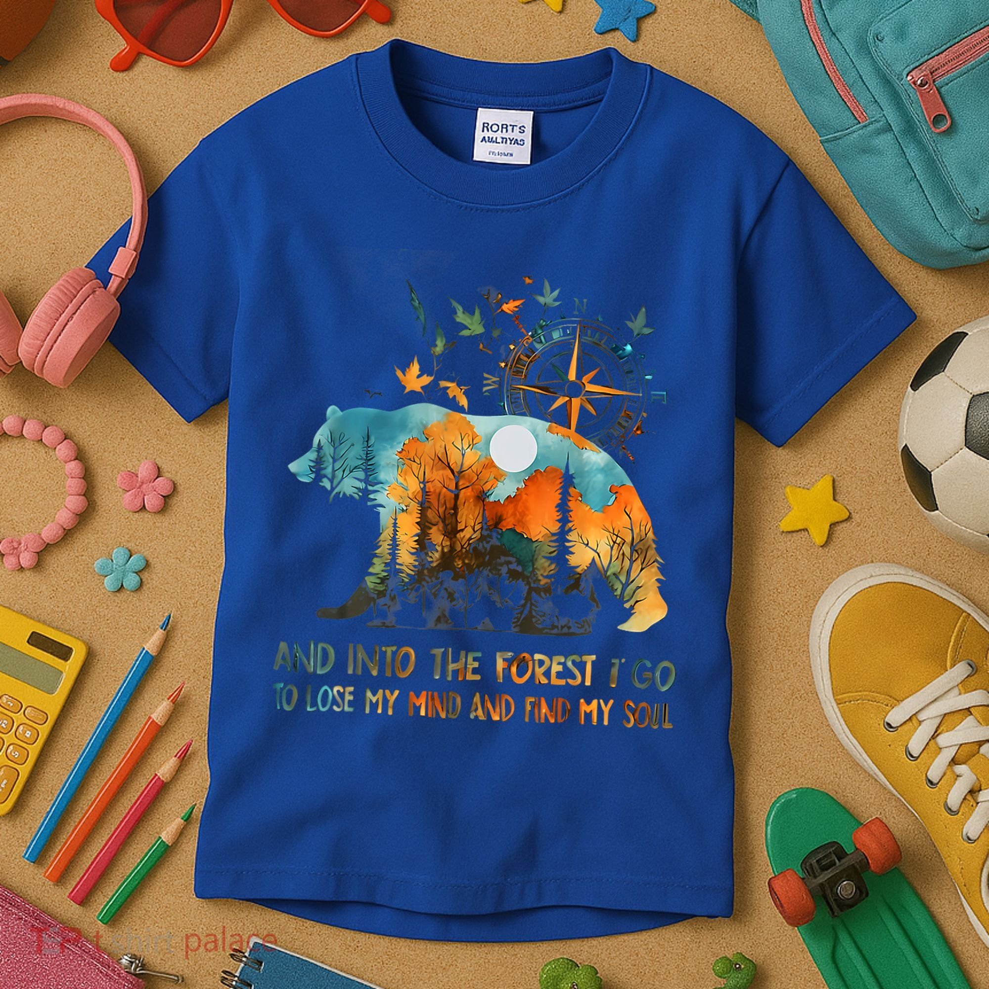 And Into The Forest I Go To Lose My Mind Camping Kids T-Shirt