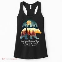 And Into The Forest I Go To Lose My Mind And Find My Soul Women's Tank Top thumb 0