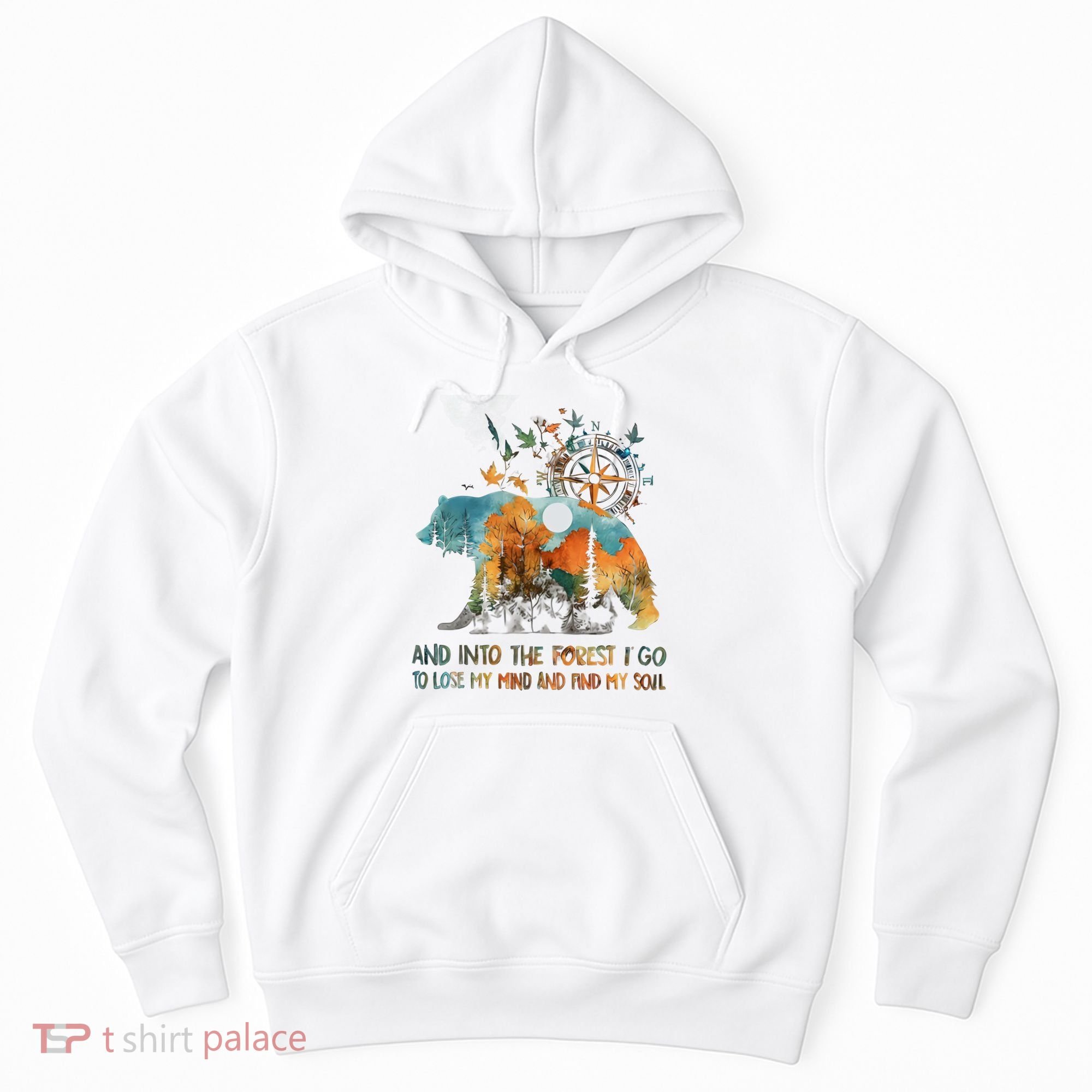And Into The Forest I Go To Lose My Mind Camping Bear Hoodie