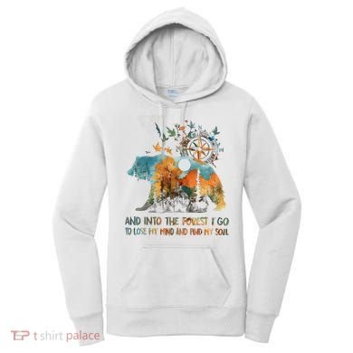And Into The Forest I Go To Lose My Mind Camping Bear Women's Hoodie