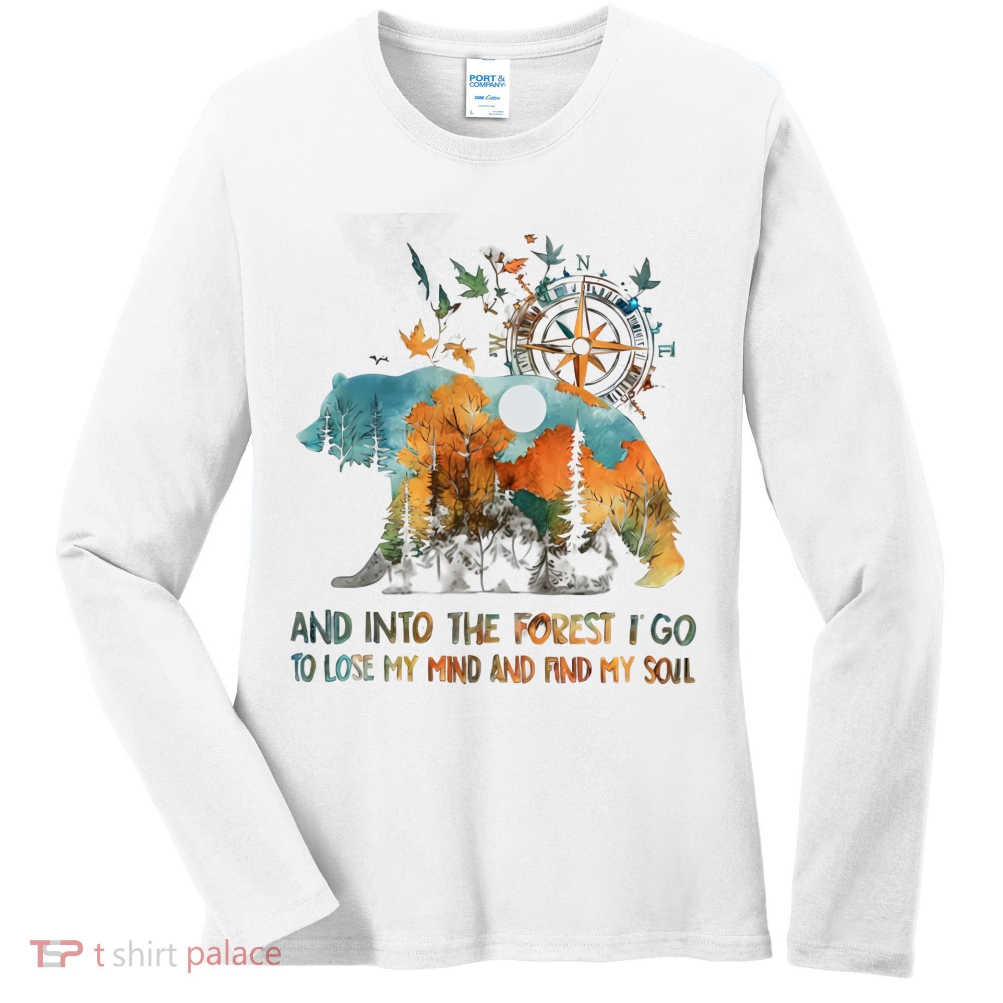 And Into The Forest I Go To Lose My Mind Camping Bear Women's Long Sleeve Shirt