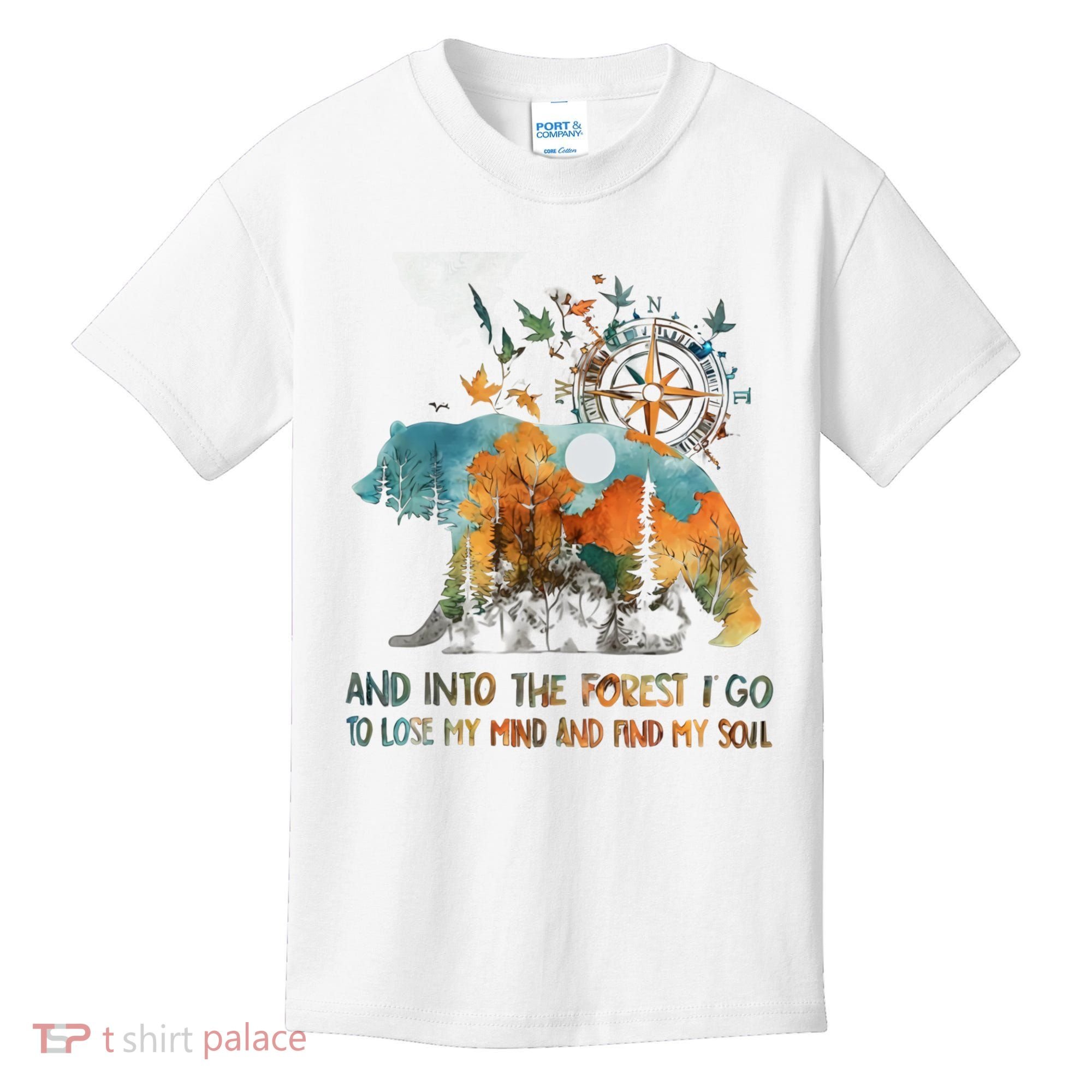 And Into The Forest I Go To Lose My Mind Camping Bear Kids T-Shirt