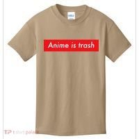 Anime Is Trash Graphic Sarcastic Meme For Gamers Kids T-Shirt thumb 0