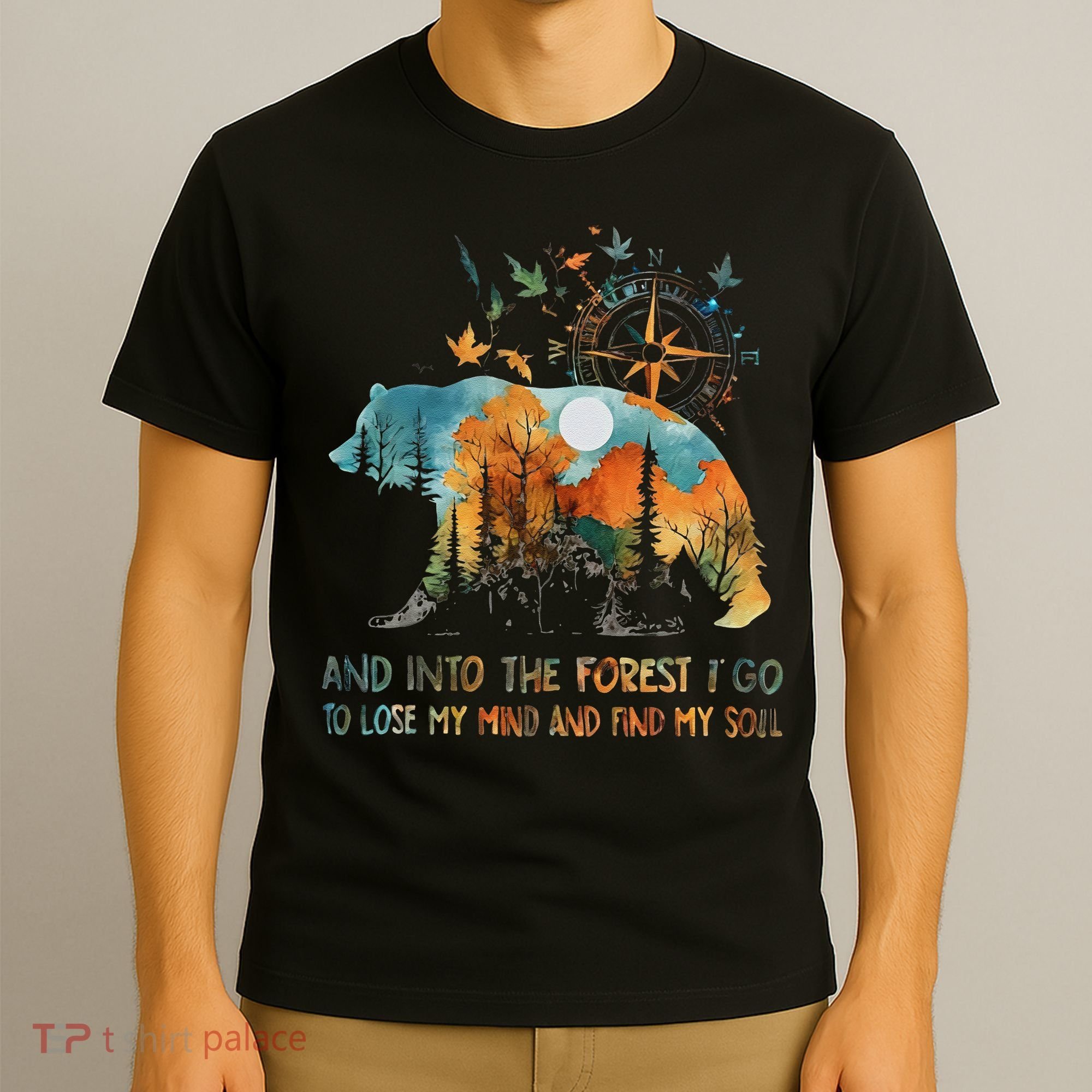 And Into The Forest I Go To Lose My Mind Camping Bear T-Shirt