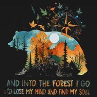 And Into The Forest I Go To Lose My Mind Camping Bear Bucket Hat thumb 4