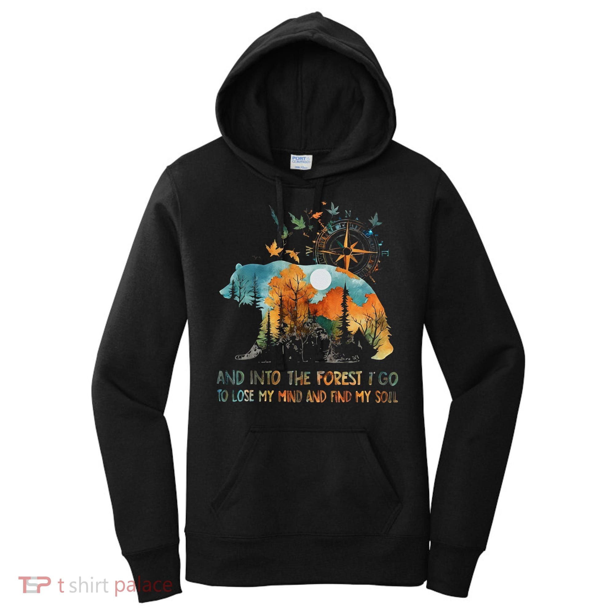 And Into The Forest I Go To Lose My Mind Camping Bear Women's Hoodie
