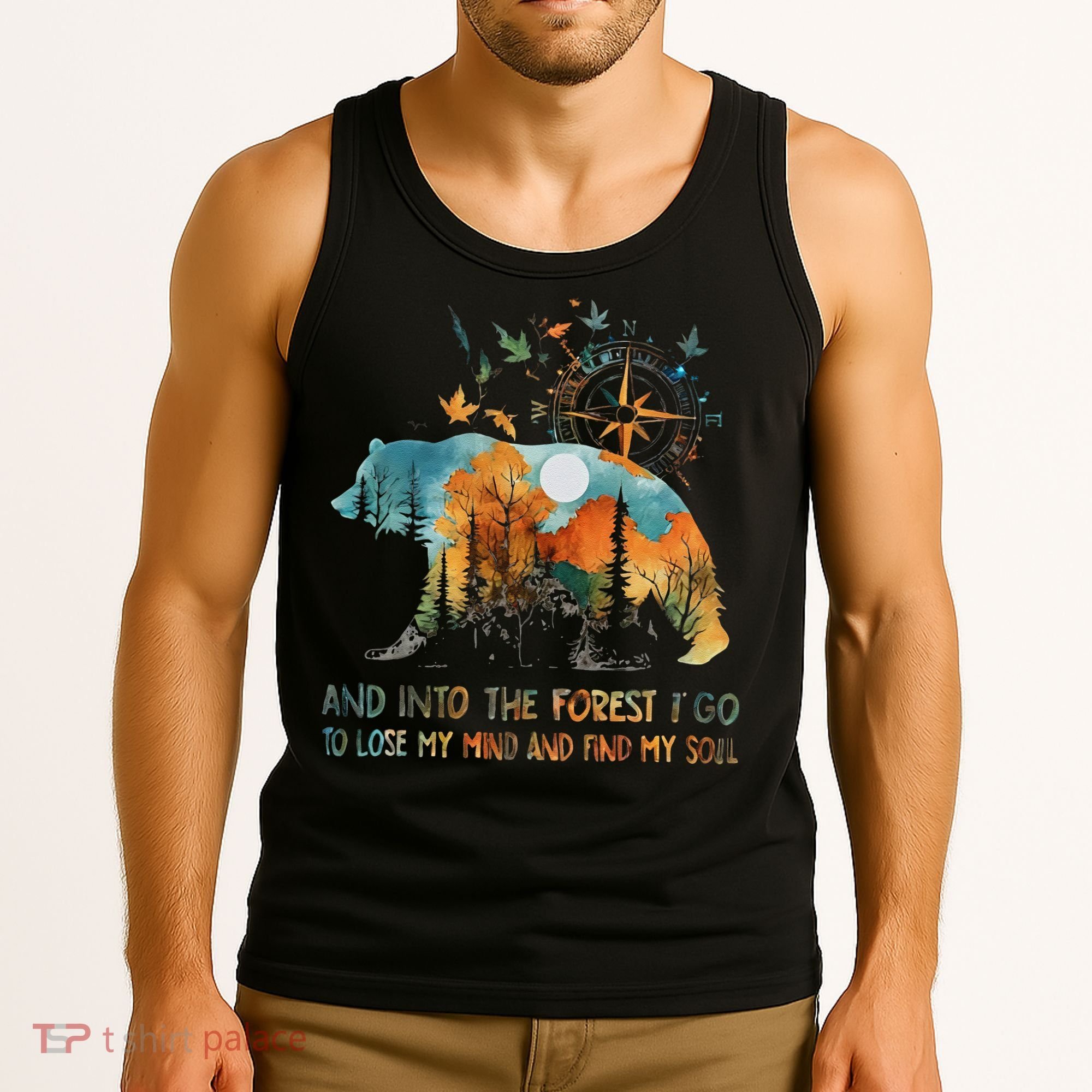 And Into The Forest I Go To Lose My Mind Camping Bear Tank Top