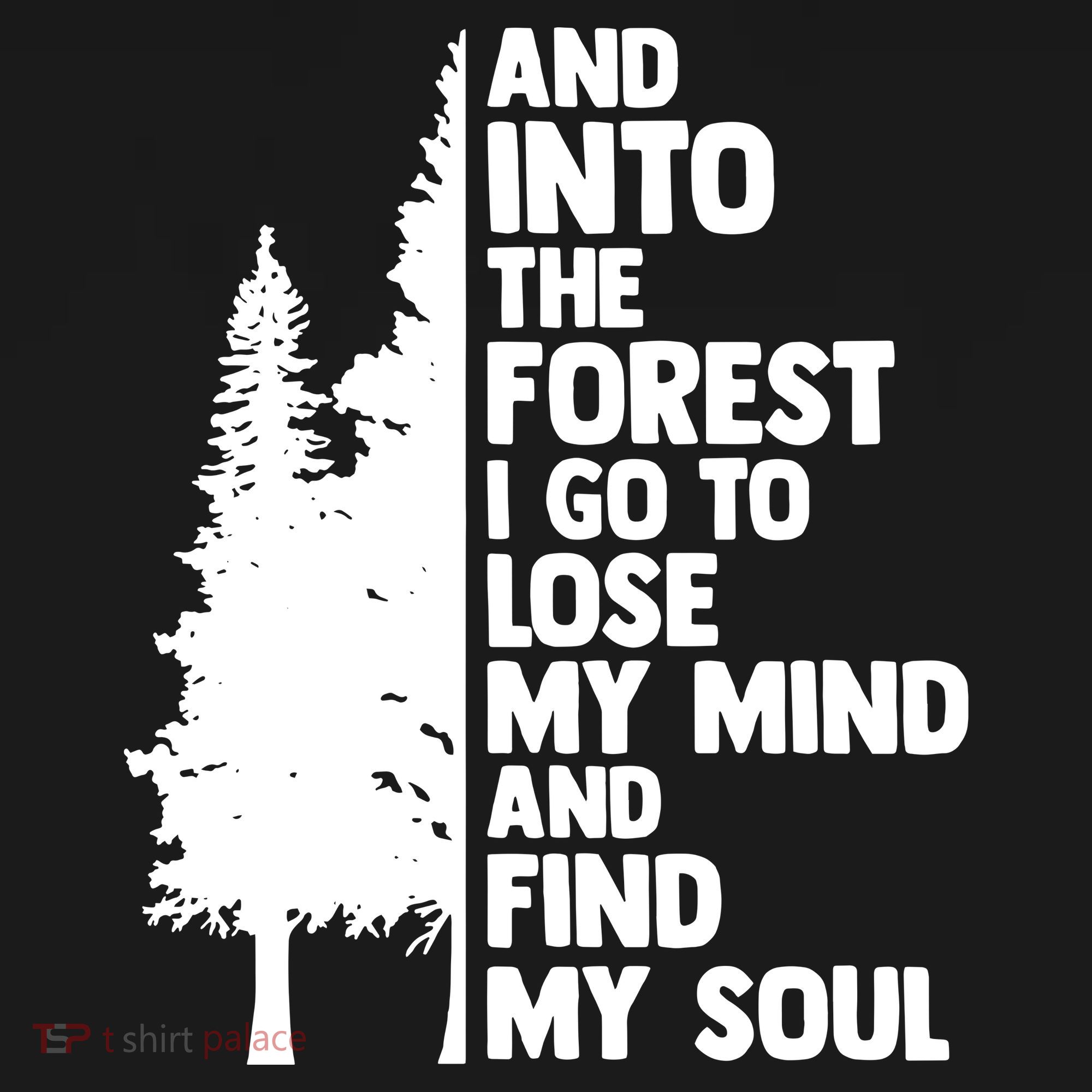 And Into The Forest I Go To Lose My Mind And Find My Soul Visor
