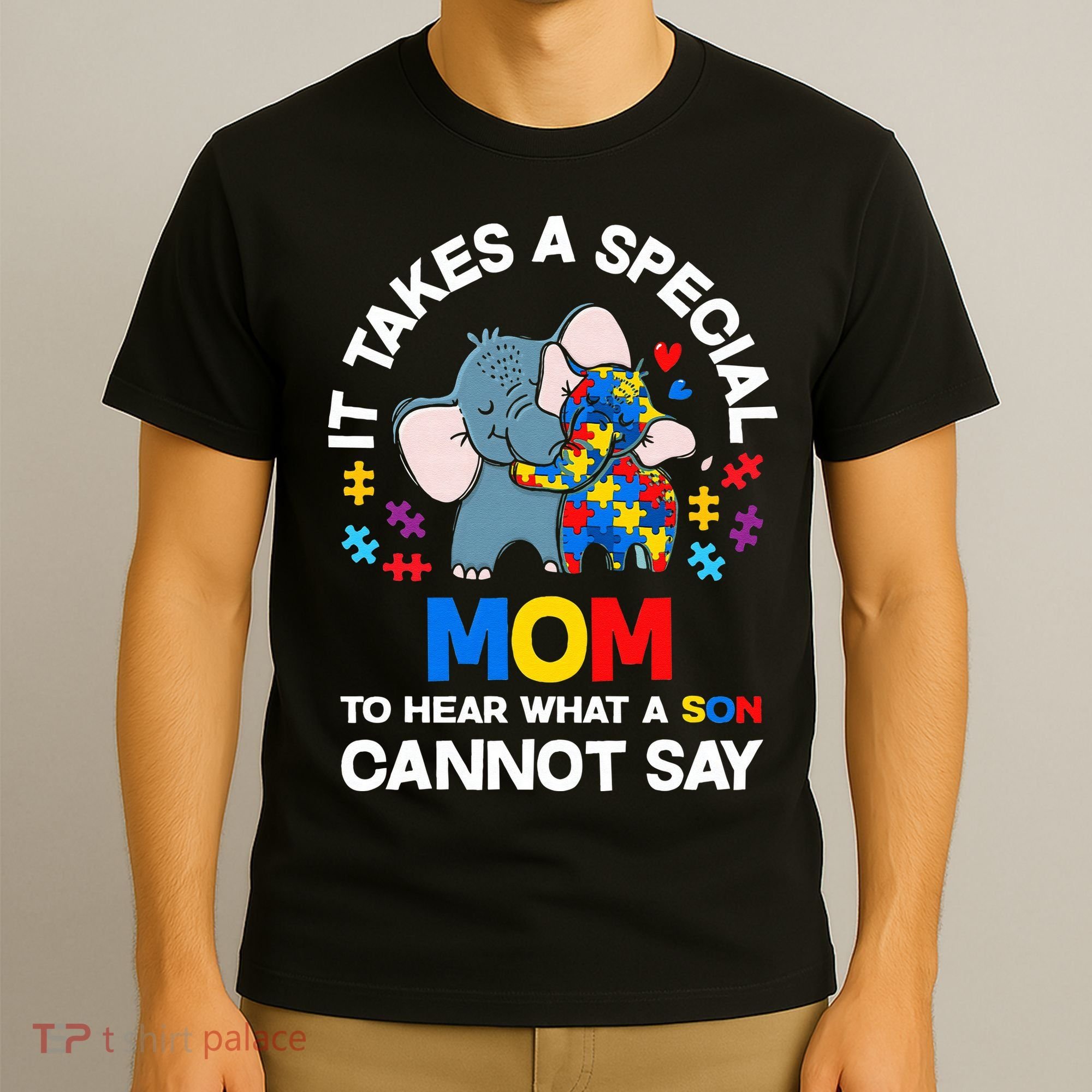 Autism It Takes A Special Mom Autistic Son Proud Autism Mom T-Shirt