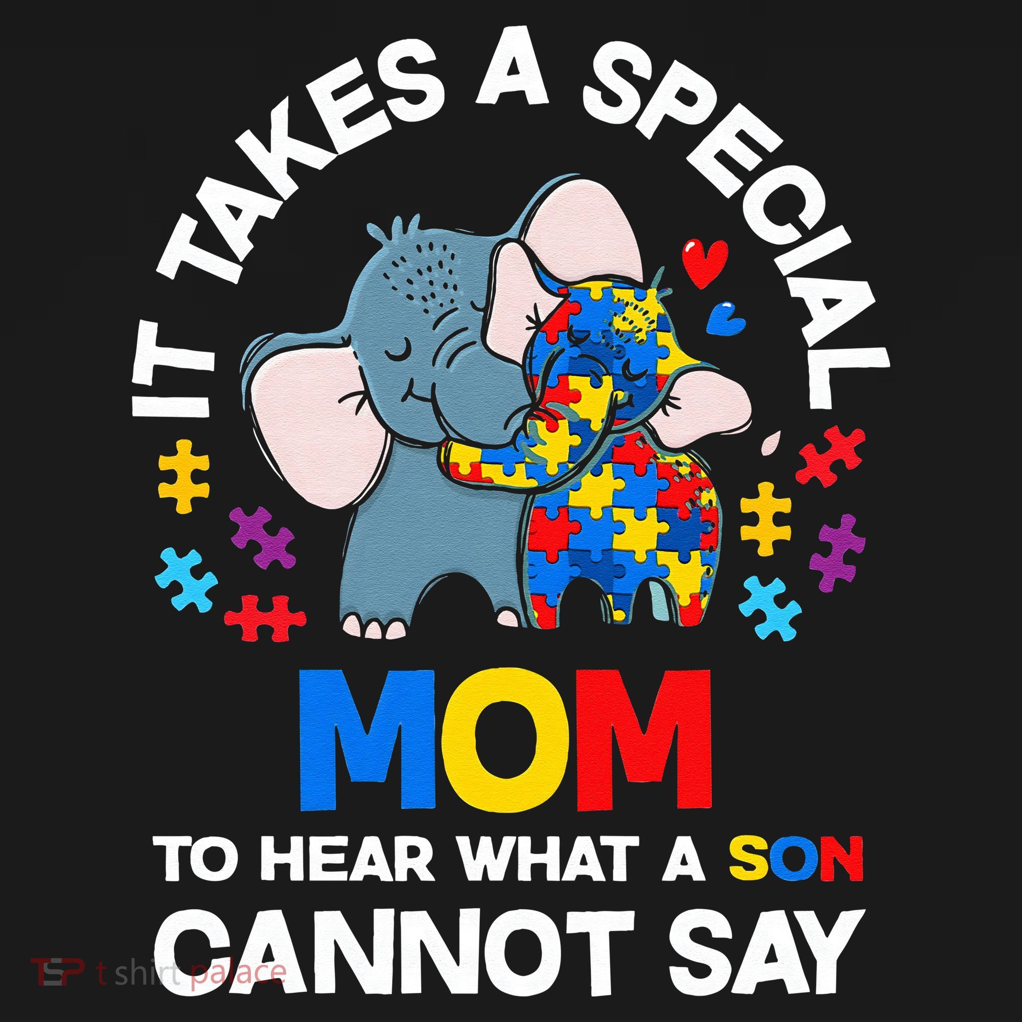 Autism It Takes A Special Mom Autistic Son Proud Autism Mom T-Shirt