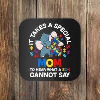 Autism It Takes A Special Mom Autistic Son Proud Autism Mom Coaster thumb 0