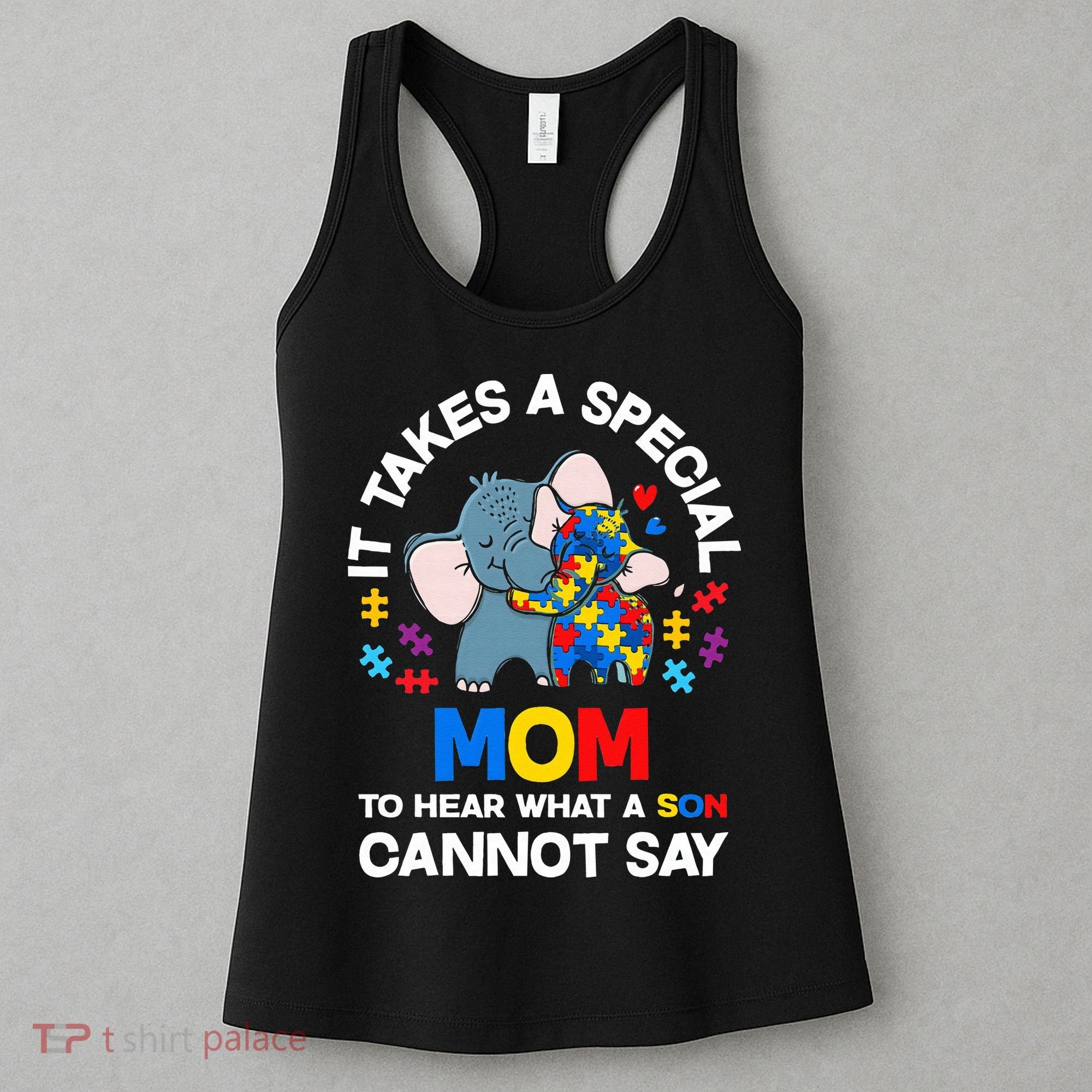 Autism It Takes A Special Mom Autistic Son Proud Autism Mom Women's Tank Top
