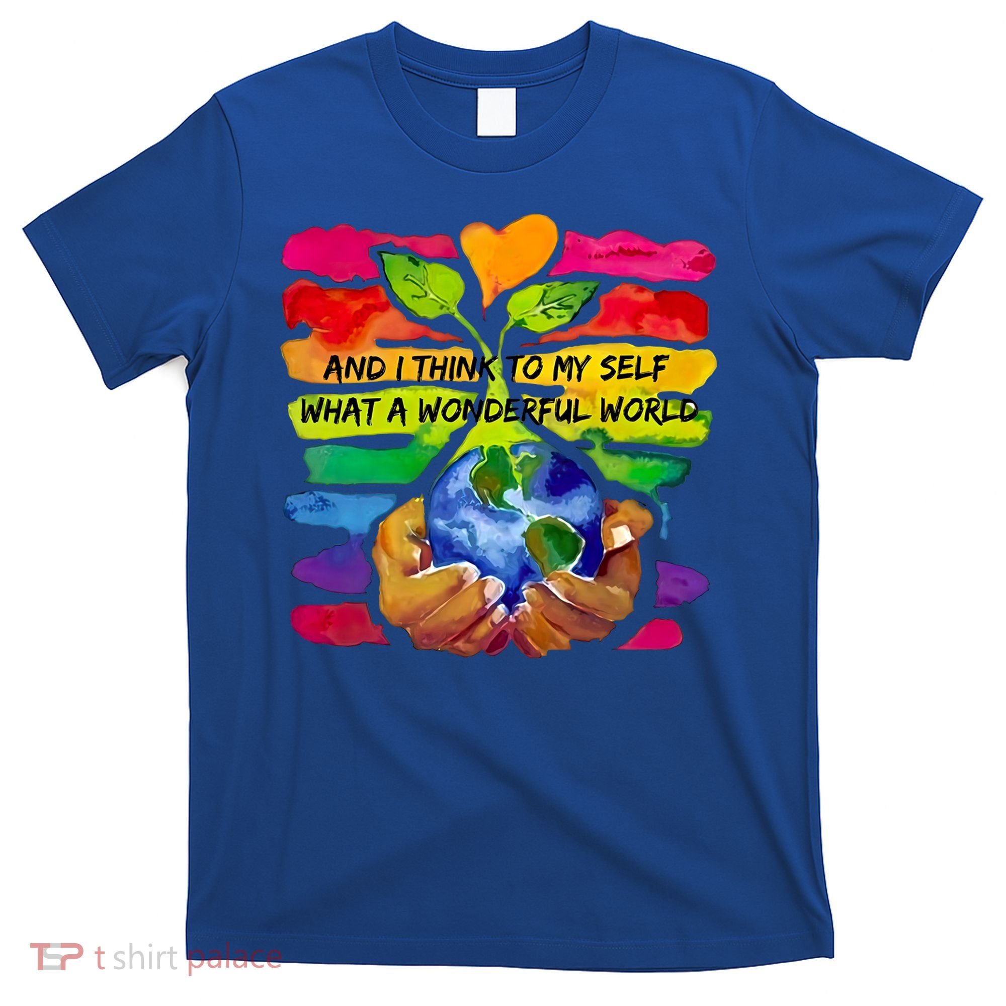 And I Think To My S What A Wonderful World Gift T-Shirt