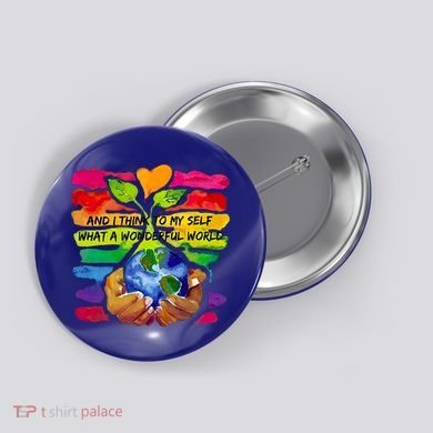 And I Think To My S What A Wonderful World Gift Button