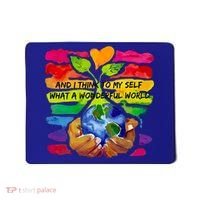 And I Think To My S What A Wonderful World Gift Mousepad thumb 0