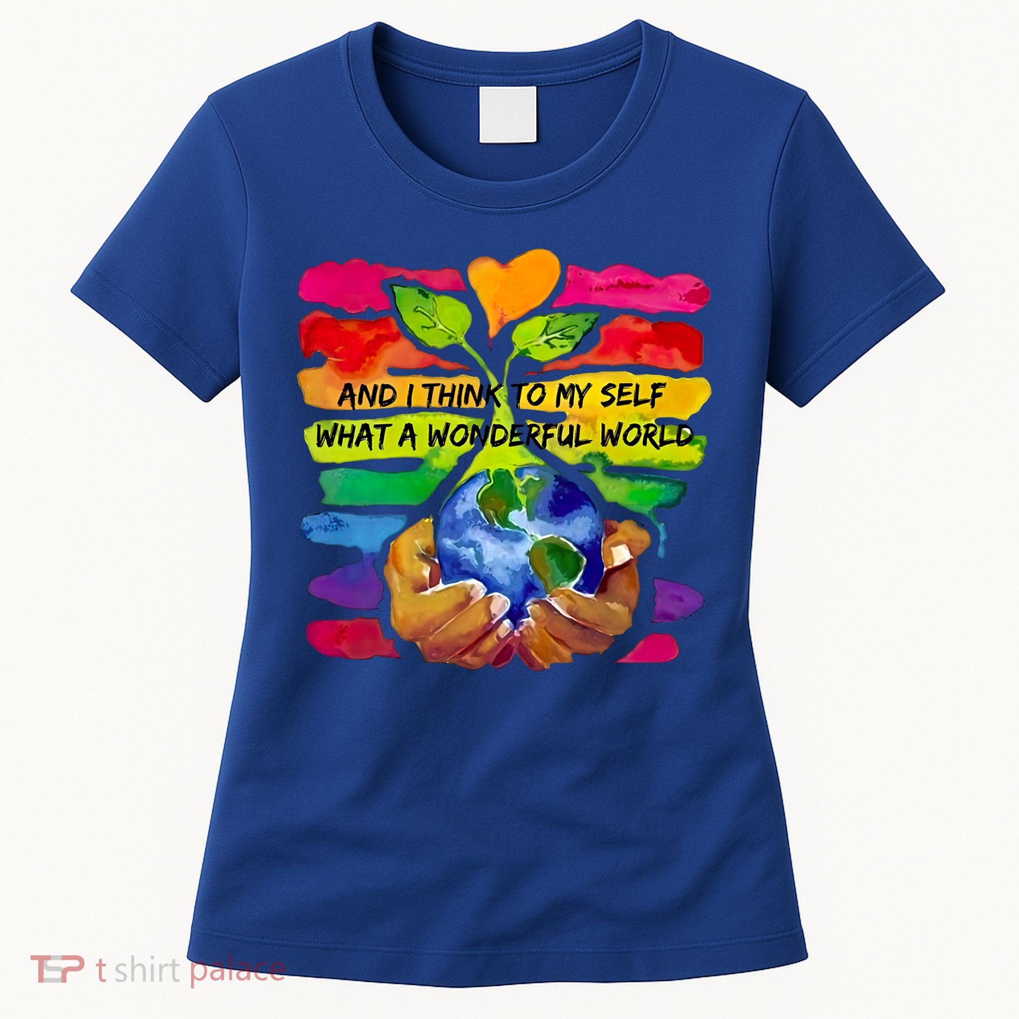And I Think To My S What A Wonderful World Gift Women's T-Shirt